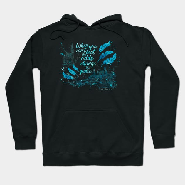 When you can't beat the odds... Six of Crows Hoodie by literarylifestylecompany